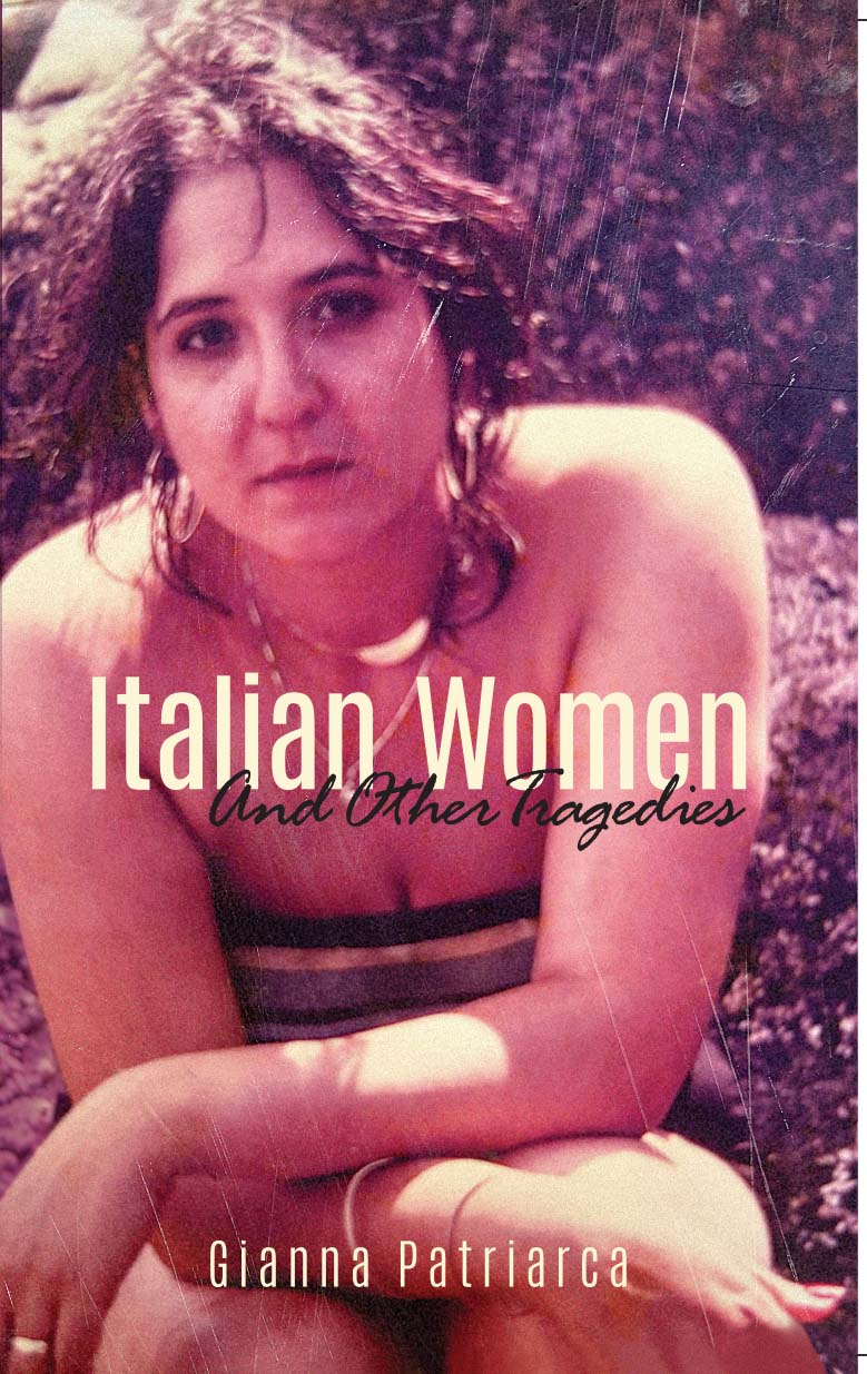 Italian Women & Other Tragedies