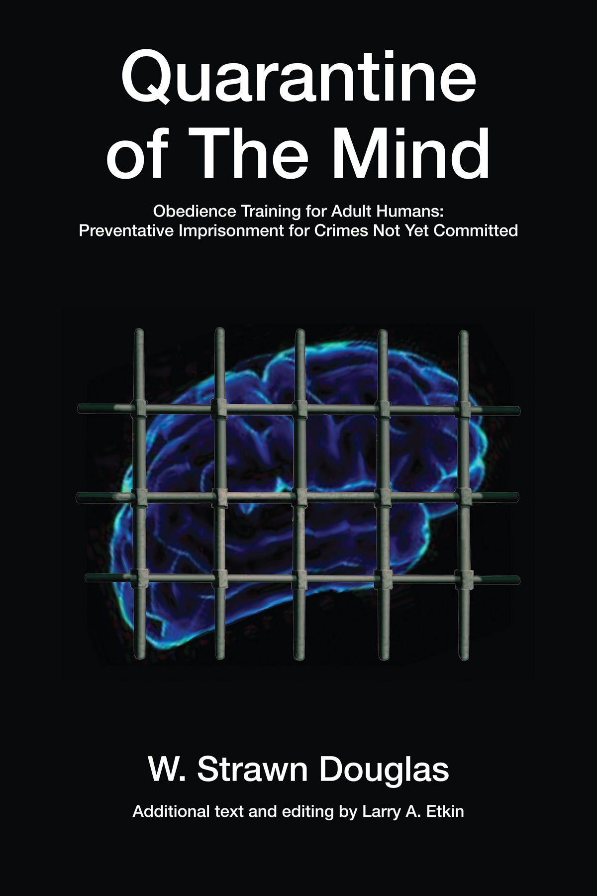 Quarantine of The Mind
