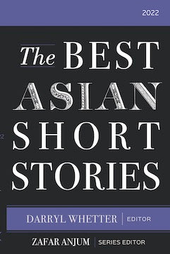 The Best Asian Short Stories 2022