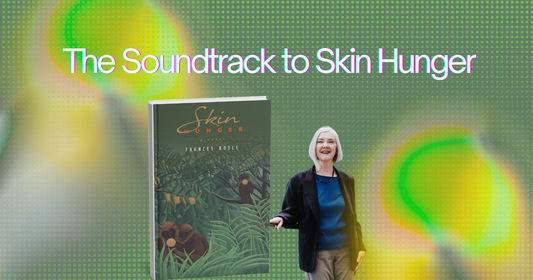 The Soundtrack to Skin Hunger