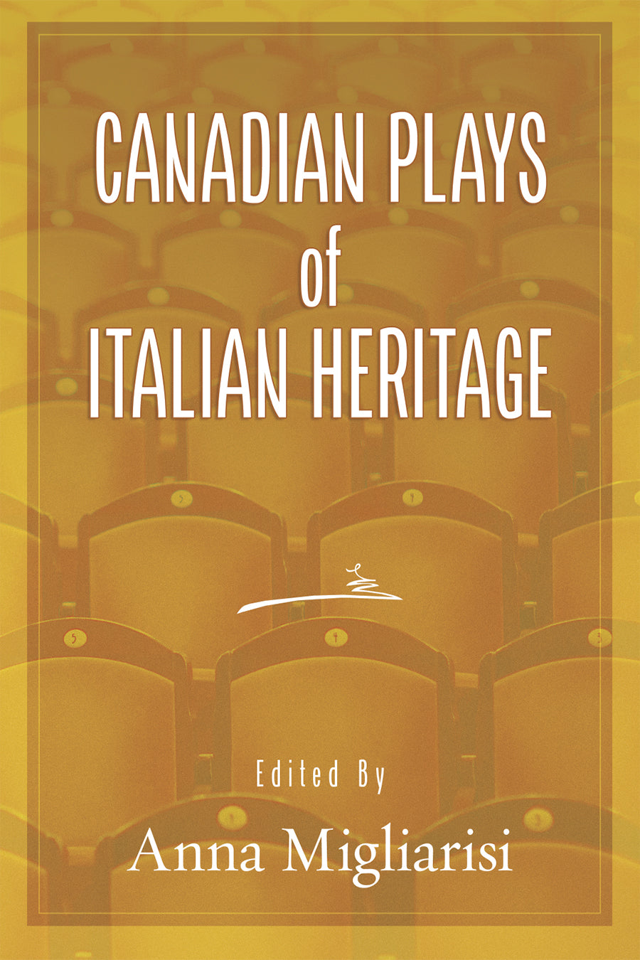 Canadian Plays of Italian Heritage