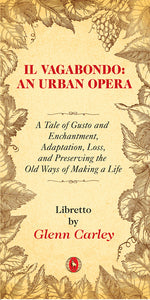 Il Vagabondo: An Urban Opera