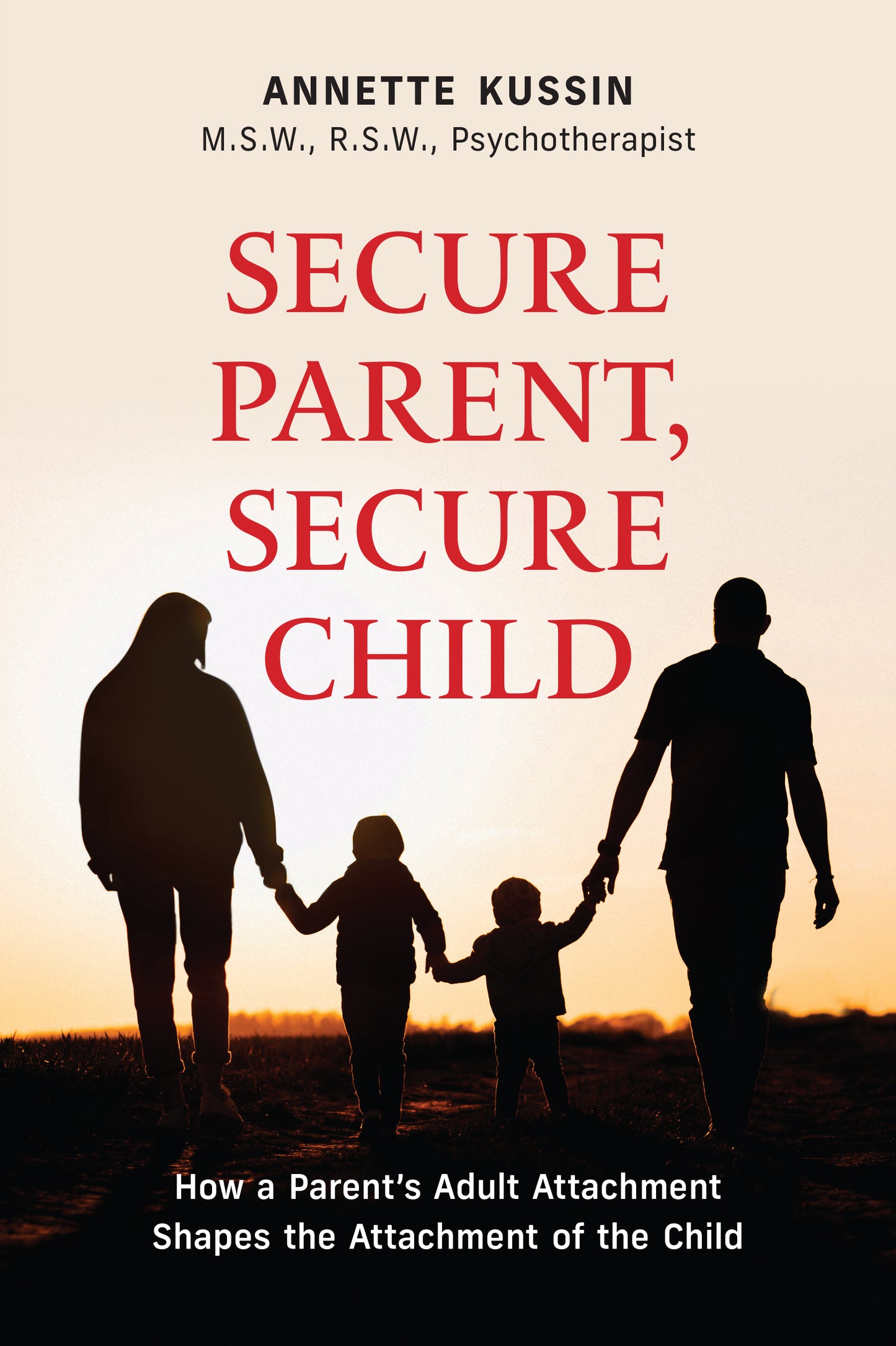 Secure Parent, Secure Child