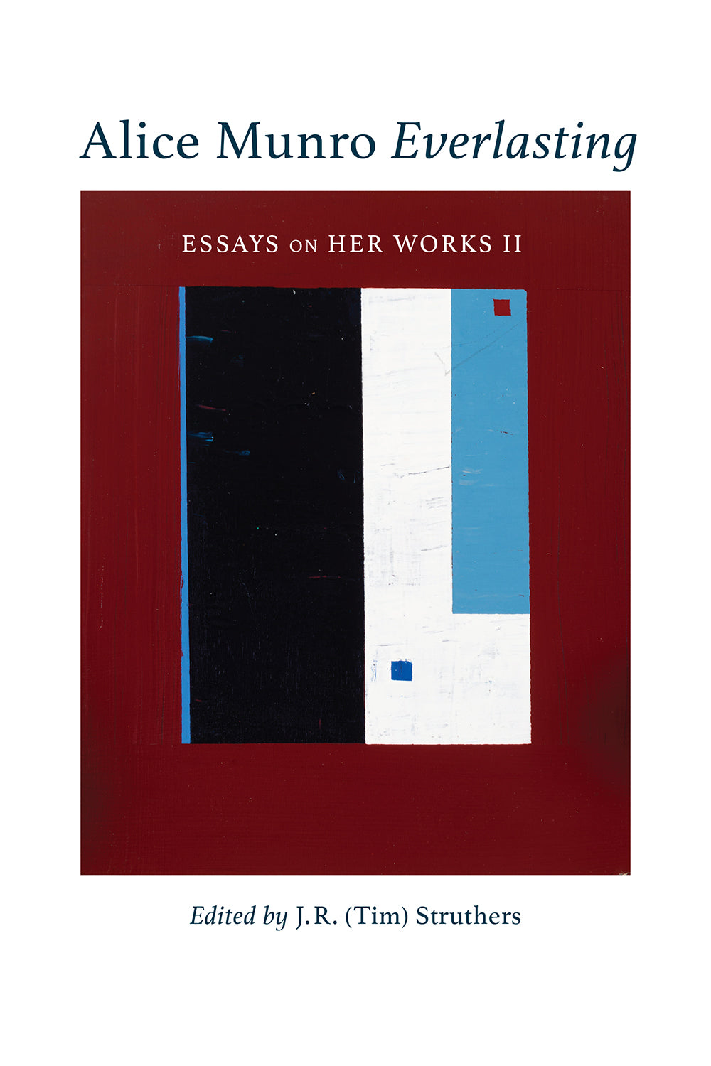 Timothy Struthers Alice Munro Everlasting – Guernica Editions