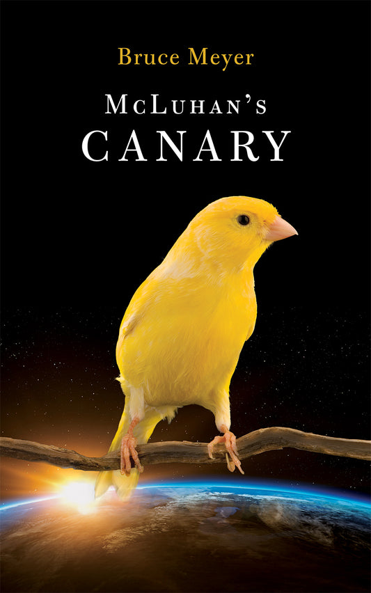 McLuhan's Canary